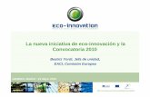 La nueva iniciativa de eco-innovación y la Convocatoria 2010ec.europa.eu/environment/eco-innovation/files/docs/infod/2010/nat_info... · GENERA, Madrid - 21 Mayo 2010 13 Lanzamiento