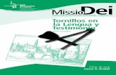 Explorando la obra de Dios en el mundo n Número 16 ... · Missio Dei es una publicación de la Red Menonita de Misión que invita a la reflexión y al diálogo acerca de la misión