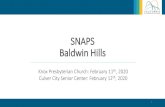 SNAPS Baldwin Hills - ww2.arb.ca.gov...•Los resultados se transmiten cada hora en el sitio web del proyecto •Informe publicado después de la finalización del monitoreo Cantidad