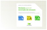 Símbolo para el reciclado de envasesblog.satergraf.es/wp-content/uploads/2016/08/Manual-de-uso-LOGO-CONTE... · Gráficamente está compuesto por los siguientes elementos: forma,