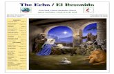 The EchoThe Echo / / El ResonidoEl Resonido€¦ · La historia del Adviento y de la Navidad se llena con malas noticias. Décadas recientes nos han traido el tsunami indonesio, el
