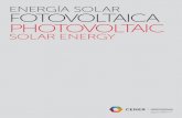 FOTOVOLTAICA PORTADA CORREGIDA - CENER€¦ · investigación en 6 áreas: eólica, solar térmica y solar fotovoltaica, biomasa, energética edificatoria e integración en red de