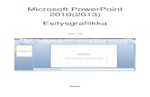 Microsoft PowerPoint 2003 · MS PowerPoint 2010 on Microsoftin valmistama monipuolinen esitysgrafiikkaohjelma. Esitysgrafiikkaohjelmalla voi tuottaa esityksiä, jotka voivat sisältää