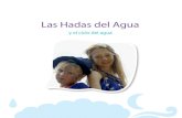 Las Hadas del Aguacdn.hermandadblanca.org/wp-content/uploads/2014/05/hadas-del-agua-web.pdfl@s niñ@s, cuenos t de hadas contemporáneos en los cuales cada niño@ puede descubrir su
