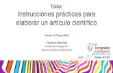 Taller: Instrucciones prácticas para elaborar un artículo ...€¦ · Taller: Instrucciones prácticas para elaborar un artículo científico Viernes 14 Febrero 2020 Francisco Rivas