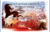 (2) A) El significado originario de Rebelión en la granja · Rebelión en la granja IDENTIFICACIÓN DE PERSONAJES CON SUS EQUIVALENTES EN LA HISTORIA REAL. En las siguientes diapositivas