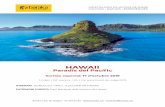 2019 - HAWAII · elevats cims de color maragda. Situat a Central Maui, a l'oest de Wailuku, aquest tranquil parc de 1619 hectàrees i 16 quilòmetres de longitud alberga un dels monuments