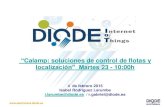 Webminar DIODE IoT Calamp: soluciones de control de flotas yiot.diode.es/...IoT_Webinar_4_Febrero_Calamp_soluciones_control_fl… · Control de flotas, 8 bits . 21 2/4/2015 Page 21