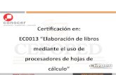 Cerﬁcación en: EC0013 “Elaboración de libros mediante el ...ceimco.com/servicios/2018/EC0013 Elaboración de libros... EC0013 “Elaboración de libros mediante el uso de procesadores