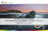 POLÍTICA PÚBLICA Y TURISMO REGLAMENTOS DE …maetransparente.ambiente.gob.ec/documentacion/Biodiver... · 2017. 6. 21. · Institucionalidad turismo, así como de los establecimientos.