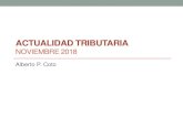 Reforma tributaria 2018 · 2018. 11. 9. · ACTUALIDAD TRIBUTARIA NOVIEMBRE 2018 Alberto P. Coto . BCRA Relevamiento de activos y pasivos externos. Relevamiento de Activos y Pasivos