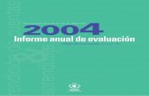Informe anual de evaluación - documents.wfp.org€¦ · En el presente informe, el primer informe anual de evaluación de carácter general preparado por la Oﬁ cina de Evaluación,