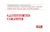 PSC El Prat de Llobregat - juanpedroperez.cat€¦ · 3 Nuevos tiempos, nuevos retos, nuevos liderazgos. Los socialistas llevamos 15 años trabajando por la ciudad del Prat formando