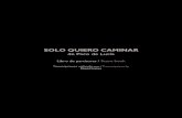 SOLO QUIERO CAMINAR · 2020. 9. 30. · “Solo quiero caminar,” primer disco del famoso sexteto de Paco de Lucía junto a sus hermanos Ramón de Algeciras y Pepe de Lucía, y con