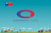 INTERIOR-LIBRO-ENERGIA-2050...6 ENERGÍA 2050: POLÍTICA ENERGÉTICA DE CHILE Una sociedad activa no sólo obra por efecto de la realidad, sino que activa la realidad misma, la pone