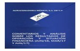 COMENTARIOS Y ANÁLISIS SOBRE LOS RESULTADOS DE …grupoalmex.mx/pdf/DisposicionesAGD/2dotrim2017... · I.- Reporte con los comentarios y análisis de la administración sobre los