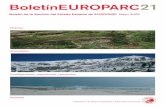 Noticias - EUROPARC-España · favor de la ecoetiqueta turística VISIT y el Forum Anders Reisen (foro viajes alternativos), entre otros. En las Jornadas Técnicas del Reisepavillon