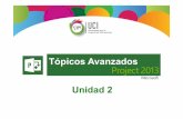 Tópicos Avanzados Unidad 2 - ucipfg.comProject2013 TA - UCI Unidad 2 Tema 3 Calendarización Avanzada de Proyectos v1.0.pptx Author: Carlos Murillo Created Date: 1/15/2015 4:07:18