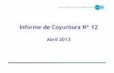 Informe de Coyuntura Nº 12 - CIFRA - Centro de ... de Coyuntura 12.pdf · acumulativa cayódel 8,8% al 1,1% en esos horizontes temporales. Ambos componentes experimentaron contracciones