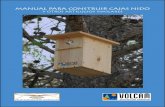 Manual cajas nido Xoriguer - EDUCARM€¦ · 5. Tipos de cajas-nido ..... 9 6. Planos caja-nido páridos ... grado de aisla-miento tanto tér-mico como hídrico. Son un buen regalo
