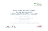 SERVICIOS DE LOS ECOSISTEMAS EN RED NATURA 2000. … · SERVICIOS DE LOS ECOSISTEMAS EN RED NATURA 2000. ... • Los cambios de los ecosistemas afectan el flujo de servicios y éstos,