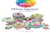 02 obleas para gelatina - Du Kolorsdukolors.com.mx/pdf/02_obleas_para_gelatina.pdf · Una vez aplicadas dentro de tu gelatina, nuestras obleas pueden durar hasta 10 días sin decolorarse.