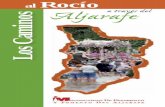 New al Rocío Aljarafe Los Caminos · 2015. 11. 25. · El visitante puede disfrutar de su paseo por el Aljarafe con la posibilidad de ha-cer paradas en los municipios por los que