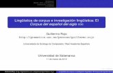 Lingüística de corpus e investigación ... - Presentacióngramatica.usc.es/~grojo/Presentaciones/lgca_corpus_e_investigacio… · La inﬂuencia de la LC en la lingu¨´ıstica