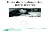 Guía de kindergarten para padres€¦ · Guía de kindergarten para padres Springfield Public Schools 525 Mill Street Springfield, Oregon 97477 541-747-3331