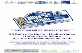 REGLAMENTO PARTICULAR 26 Rallye La Nucía - Mediterráneo ... REGLAMENTO 26 RLN CERA... · 21:00 Llegada 4ª Sección y FIN DEL RALLYE Ciudad Deportiva La Nucía 21:30 Entrega de