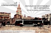 MOVILIDAD SOSTENIBLE EN CARTAGENA ... - Cartagena Cómo Vamos · Fuente: Ejercicio de movilidad Cartagena Cómo Vamos * Las rutas observadas en 2016 difieren en algunos tramos a la