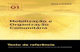 Mobilização e Organização Comunitáriaaguamaisacesso.com.br/wp-content/uploads/2018/12/capitulo1_final… · 2ª Fase – Constituiçãoi Convocação para Assembleia. Realização