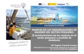 AVANCES DE LAS ORGANIZACIONES DE MUJERES DEL …€¦ · AVANCES DE LAS ORGANIZACIONES DE MUJERES DEL SECTOR PESQUERO: El asociacionismo de las mujeres en el sector pesquero y acuícola