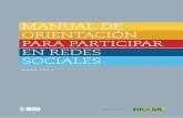 MANUAL DE ORIENTACIÓN PARA PARTICIPAR EN REDES SOCIALES de+orie · PDF file Manual de orientación para participar en redes sociales. p. cm. Incluye referencias bibliográficas.
