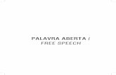 PALAVRA ABERTA / FREE SPEECH · también del desarrollo económico, cultural, científico y social. TABLA 1 Universidades Chilenas Fundadas entre 1810-1981 Nombre Fundación Propiedad