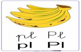 pl Pl - WordPress.com · 2018. 10. 28. · Completa las siguientes palabras y clasifícalas en el dibujo que tenga su sílaba Pl pl pla - ple - plo - pli ... con Escribe pluma. Luís
