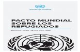 PACTO MUNDIAL SOBRE LOS REFUGIADOS - Refworld · sobre los países de acogida involucrados, mejorar la autosuficiencia de los refugiados, ampliar el acceso a soluciones en terceros