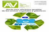 Hacia una eficiente gestión de los restos vegetales y plásticos · 2018. 6. 1. · # 165 / JUNIO 2018 "Hortiespaña está haciendo una gran labor para el invernadero español",