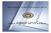 POLICIA LOCAL SANT ANDREU DE LA BARCA€¦ · Memòria d’activitats- 2016 Pàgina -3-1.- Presentació de l’Inspector en cap. 1.- Presentació La memòria 2016 de la Policia Local