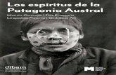 Los espíritus de la Patagonia Austral · 12 Los espíritus de la Patagonia Austral MARTIN GUSINDE Con cuatro viajes de varios meses a Tierra del Fuego, entre 1918 y 1924, el misionero