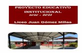Proyecto Educativo Institucional Liceo€¦ · Educativo de los establecimientos y al reglamento interno de los mismos, que es potestad de ellos. El Liceo Juan Gómez Millas, nace