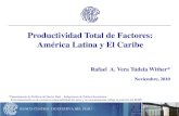 Productividad Total de Factores: América Latina y El Caribe...2 Productividad Total de Factores (PTF) América Latina y El Caribe Esquema I. Introducción II. Concepto y Medición