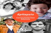 Epilepsia€¦ · sonas con epilepsia, sus familias y cuidadores, a través del tratamiento médico y psicosocial; como también por medio de la capacitación, rehabili-tación y