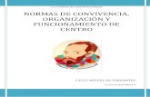New CEIP Miguel de Cervantes, Argés (Toledo) - NORMAS DE …ceip-migueldecervantesarges.centros.castillalamancha.es/... · 2019. 11. 4. · NORMAS DE CONVIVENCIA, ORGANIZACIÓN Y