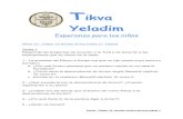Tkva Yeladim - Comunidad HEBREA Kedusha · T ikva Yeladim Esperanza para los niños Shiur 12 Clase 12 Avram Avinu Parte 3 / Tareas Tarea 1 Responde las preguntas de acuerdo a la Torá