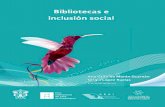 Bibliotecas e inclusión social...c* Sergio López Ruelas ^ •%' D i Compiladores R E B I U ... Universidad de Guadalajara 2016. Coordinación de Bibliotecas UdeG catalogación en