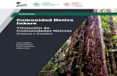 Comunidad Nativa Inkare - CIFOR...Desarrollo Agrario de la Selva y Ceja de Selva” y la ley No. 29763 “Ley Forestal y de Fauna Silvestre y sus reglamentos (2015)”. El resultado