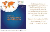 Análisis del sector energético y generación de políticas ... · Cambio climático y las zonas urbanas •De acuerdo al Panel Intergubernamental sobre el Cambio Climático (IPCC)