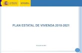 PLAN ESTATAL DE VIVIENDA 2018-2021 - EMVISESA€¦ · 4 Plan Estatal de Vivienda 2018-2021 Marco competencial El artículo 148.1.3ª de la Constitución Española atribuye a las CCAA