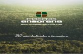 … · Maderas Ansorena es una empresa familiar con más de 30 años de experiencia en el mundo de la madera. En nuestros inicios fuimos una pequeña carpintería que luego comenzó